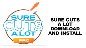 Sure Cuts A Lot Pro 5.083 Crack + Latest Version Download 2022