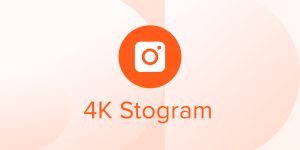 4K Stogram 4.3.2.4230 Crack + License Key Latest Version Download